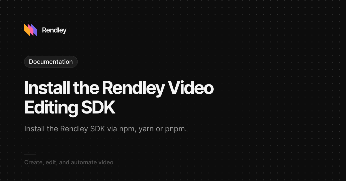 Installation | Rendley SDK Docs